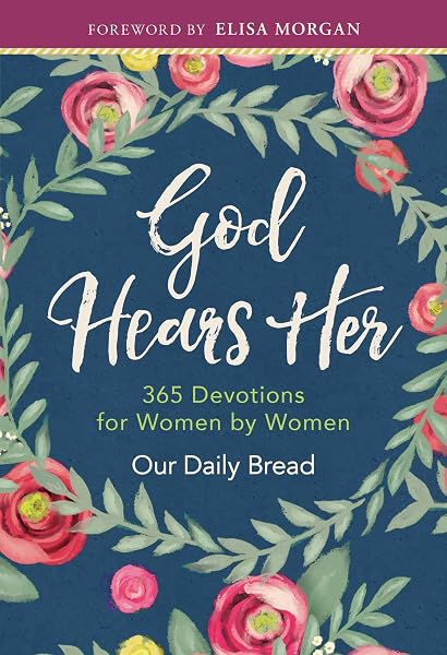 Cover of God Hears Her: 365 Devotions for Women by Women