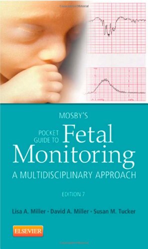 Cover of Mosby's Pocket Guide to Fetal Monitoring: A Multidisciplinary Approach