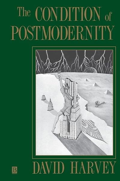 Cover of The Condition of Postmodernity: An Enquiry into the Origins of Cultural Change