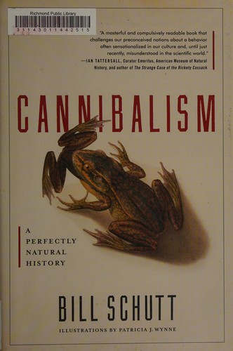 Cover of Cannibalism: A Perfectly Natural History