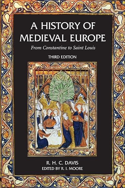 Cover of A History of Medieval Europe: From Constantine to Saint Louis