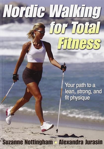 Cover of Nordic Walking for Total Fitness