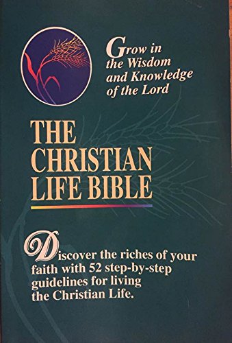 Cover of The Christian Life Bible: With Old and New Testaments/New King James Version/Pbn 1630