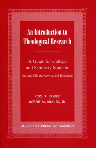 Cover of An Introduction To Theological Research: A Guide for College and Seminary Students