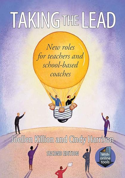 Cover of Taking the Lead: New roles for Teachers and School-Based Coaches, 2nd Edition