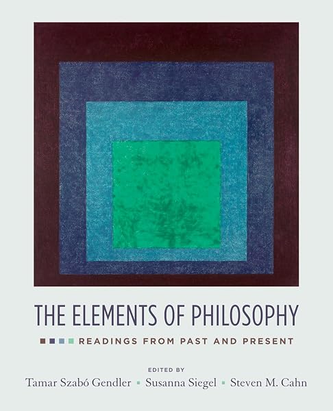 Cover of The Elements of Philosophy: Readings from Past and Present