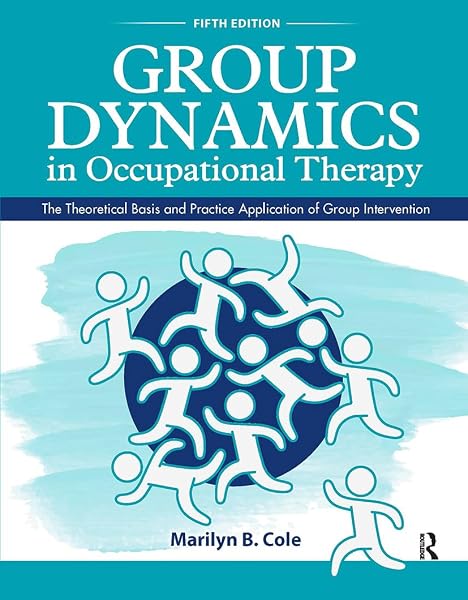 Cover of Group Dynamics in Occupational Therapy