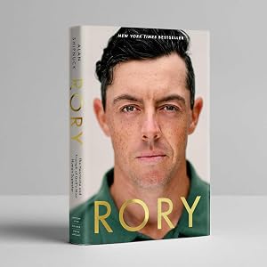 Rory: The Heartache and Triumph of Golf's Most Human Superstar