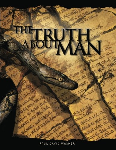 Cover of The Truth About Man: A Biblical Study of the Doctrine of Man