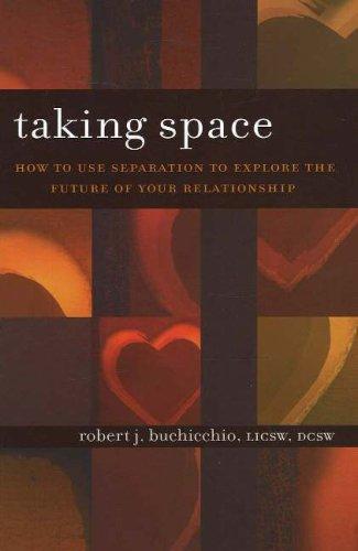 Cover of Taking Space: How to Use Separation to Explore the Future of Your Relationship