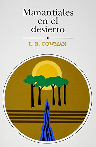 Cover of Manantiales En El Desierto: 366 Lecturas Devocionales En Lenguaje Contemporneo (Spanish Edition)
