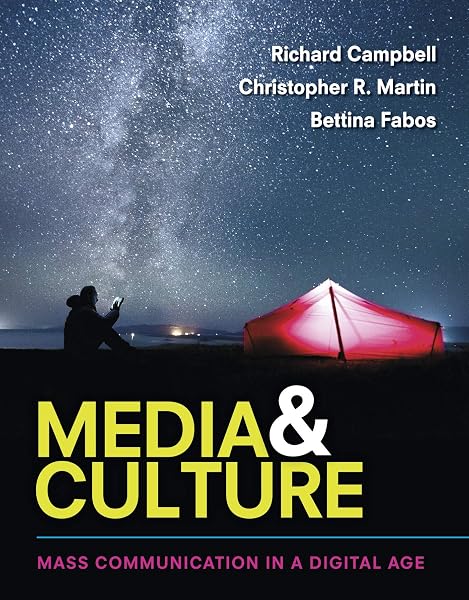 Cover of Media & Culture: An Introduction to Mass Communication Campbell, Richard; Martin, Christopher and Fabos, Bettina