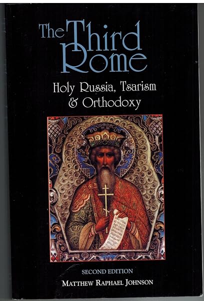 Cover of The Third Rome: Holy Russia, Tsarism and Orthodoxy