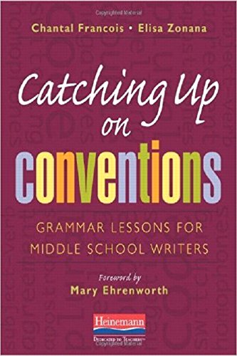 Cover of Catching Up on Conventions: Grammar Lessons for Middle School Writers