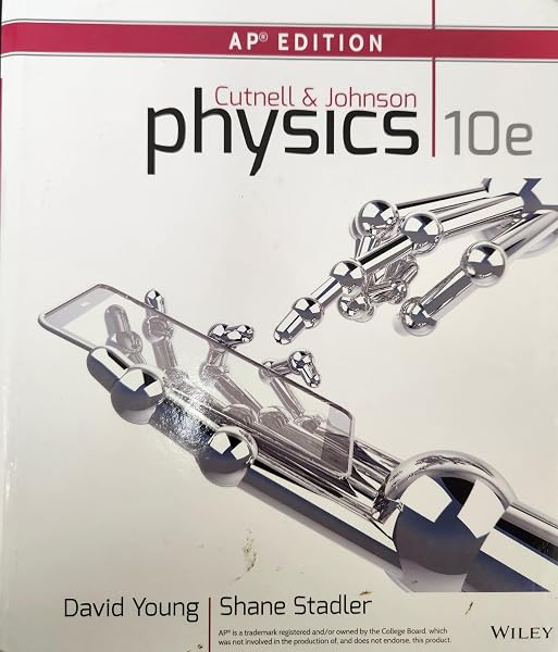 Cover of Cutnell and Johnson Physics, Advanced Placement Edition, 10th Edition