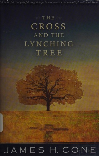 Cover of The Cross and the Lynching Tree