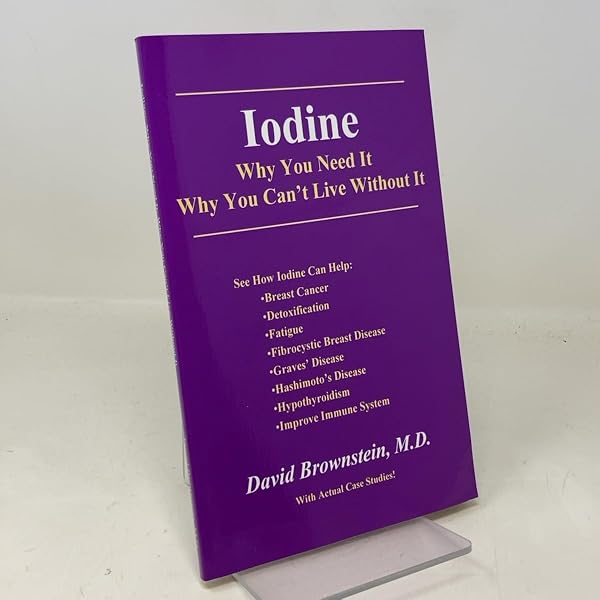 Cover of Iodine : Why You Need It, Why You Can't Live Without It