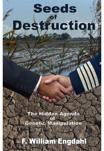 Cover of Seeds of Destruction: The Hidden Agenda of Genetic Manipulation