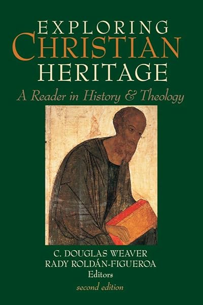 Cover of Exploring Christian Heritage: A Reader in History and Theology
