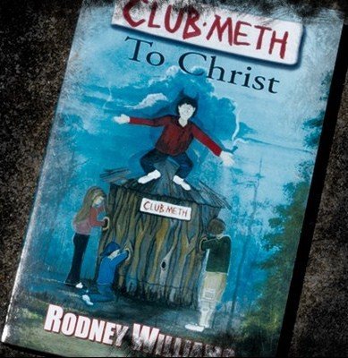 Cover of Club Meth to Christ