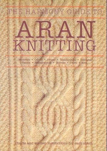Cover of The Harmony Guide to Aran Knitting