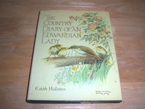 Cover of The Country Diary of an Edwardian Lady, 1906: A Facsimile Reproduction of a Naturalist's Diary