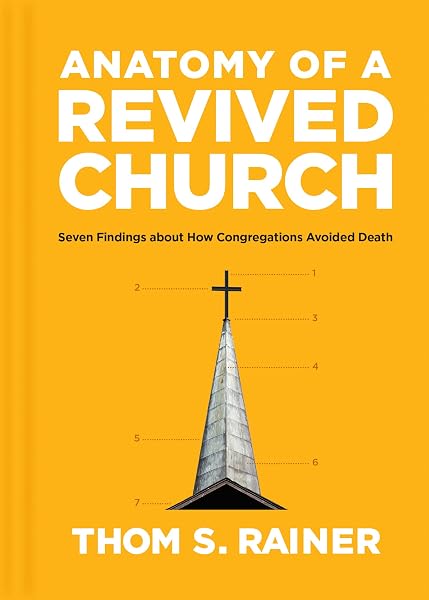 Cover of Anatomy of a Revived Church: Seven Findings of How Congregations Avoided Death (Church Answers Resources)