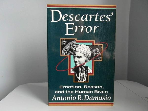 Cover of Descartes' Error : Emotion, Reason, and the Human Brain
