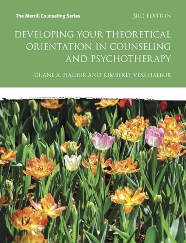 Cover of Developing Your Theoretical Orientation in Counseling and Psychotherapy (3rd Edition)