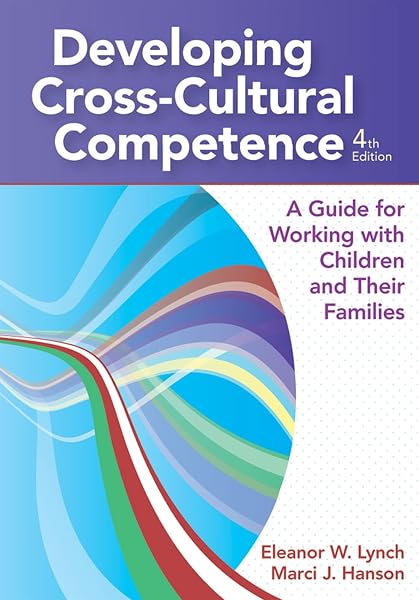 Cover of Developing Cross-Cultural Competence: A Guide for Working with Children and Their Families