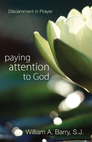 Cover of Paying Attention to God: Discernment in Prayer