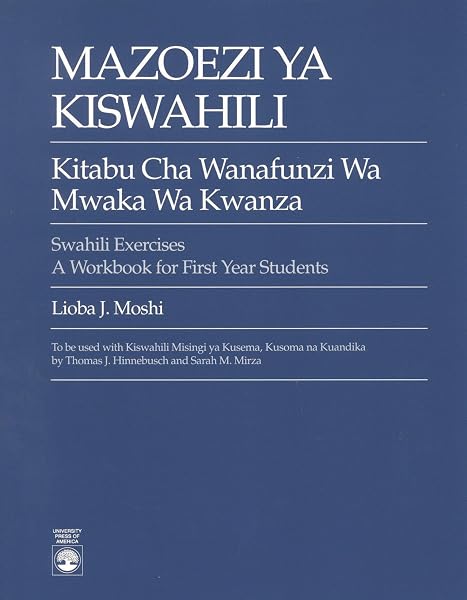Cover of Mazoezi ya Kiswahili: Kitabu cha Wanafunzi wa Mwaka wa Kwanza Swahili Exercises: A Workbook for First Year Students