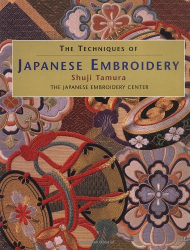 Cover of The Techniques of Japanese Embroidery