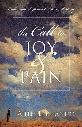 Cover of The Call to Joy and Pain: Embracing Suffering in Your Ministry