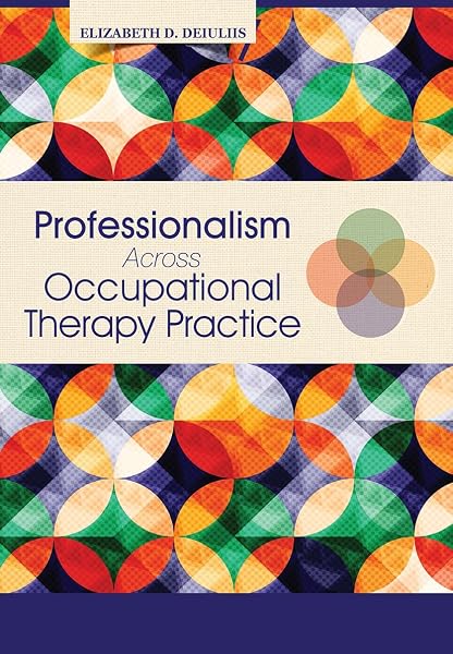 Cover of Professionalism Across Occupational Therapy Practice