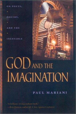 Cover of God and the Imagination: On Poets, Poetry, and the Ineffable