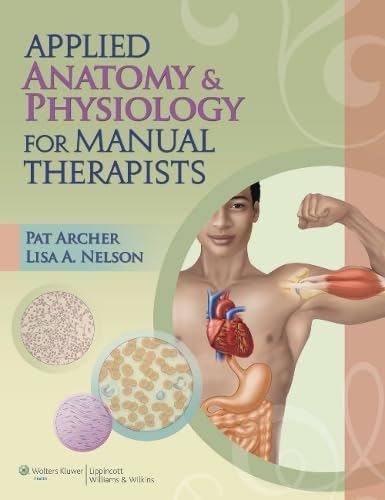 Cover of Applied Anatomy & Physiology for Manual Therapists