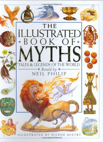 Cover of Illustrated Book of Myths: Tales & Legends of the World