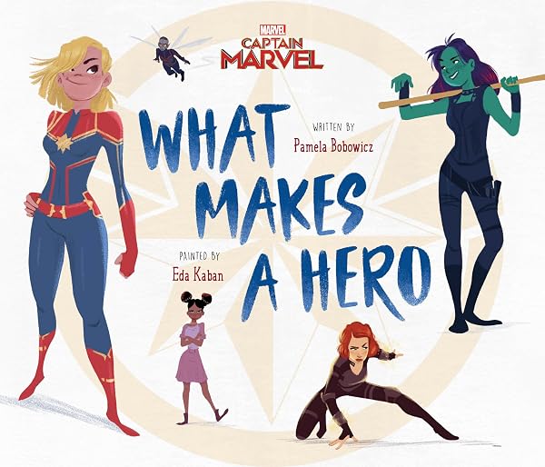 Cover of Captain Marvel: What Makes A Hero
