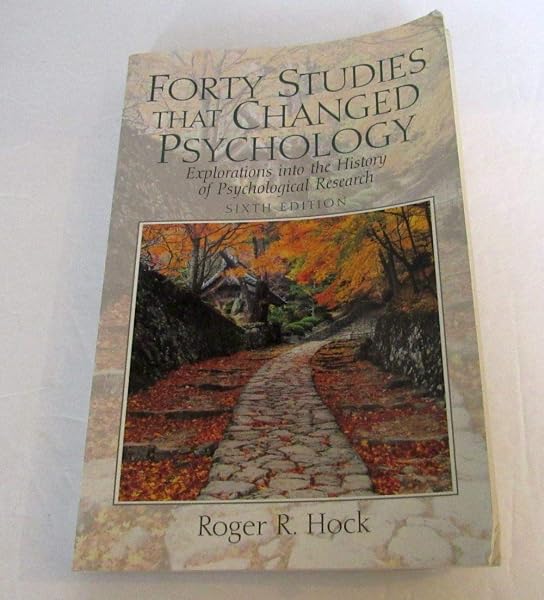 Cover of Forty Studies that Changed Psychology: Explorations into the History of Psychological Research