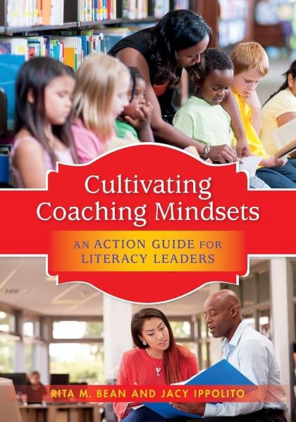 Cover of Cultivating Coaching Mindsets: An Action Guide for Literacy Leaders