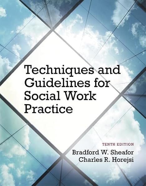 Cover of Techniques and Guidelines for Social Work Practice [Paperback] Sheafor, Bradford and Horejsi, Charles