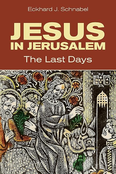 Cover of Jesus in Jerusalem: The Last Days