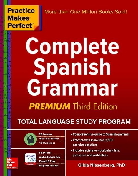 Cover of Practice Makes Perfect: Complete Spanish Grammar, Premium Third Edition