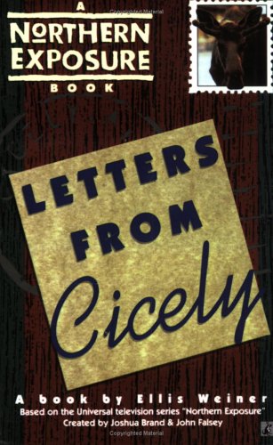 Cover of Letters from Cicely: A Northern Exposure Book