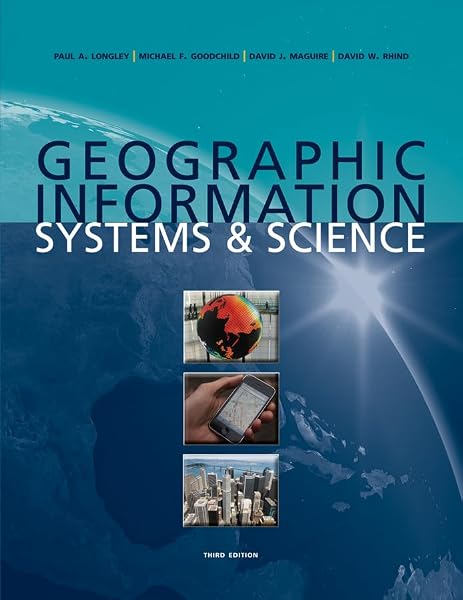 Cover of Geographic Information Systems and Science