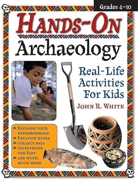 Cover of Hands-On Archaeology: Real-Life Activities for Kids