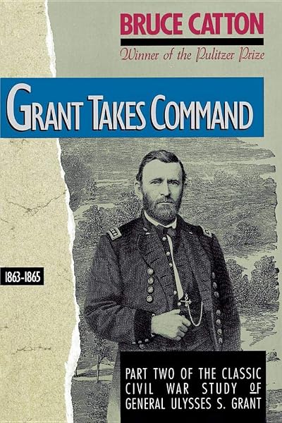 Cover of Grant Takes Command: 1863 - 1865