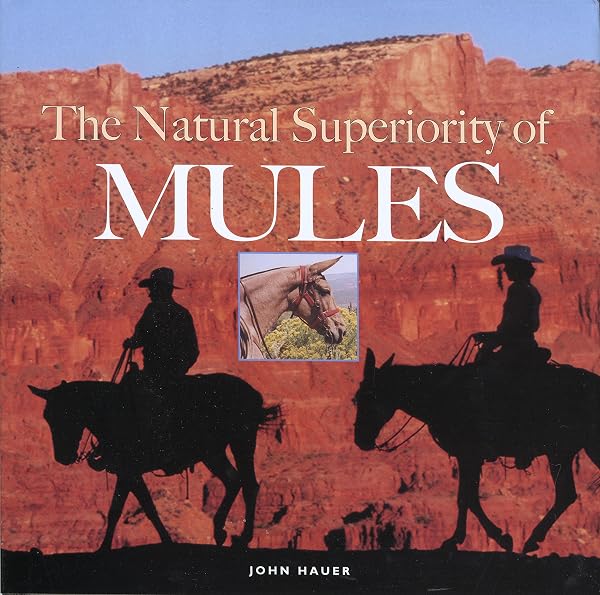 Cover of The Natural Superiority of Mules
