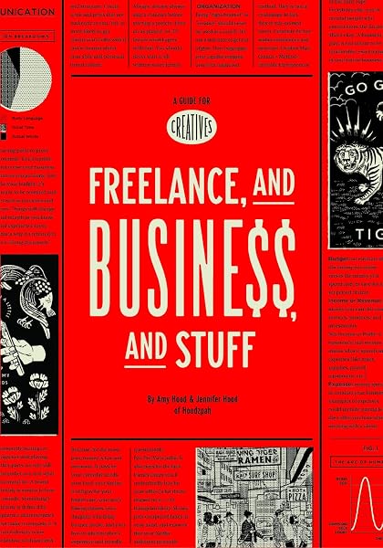 Cover of Freelance, and Business, and Stuff: A Guide for Creatives